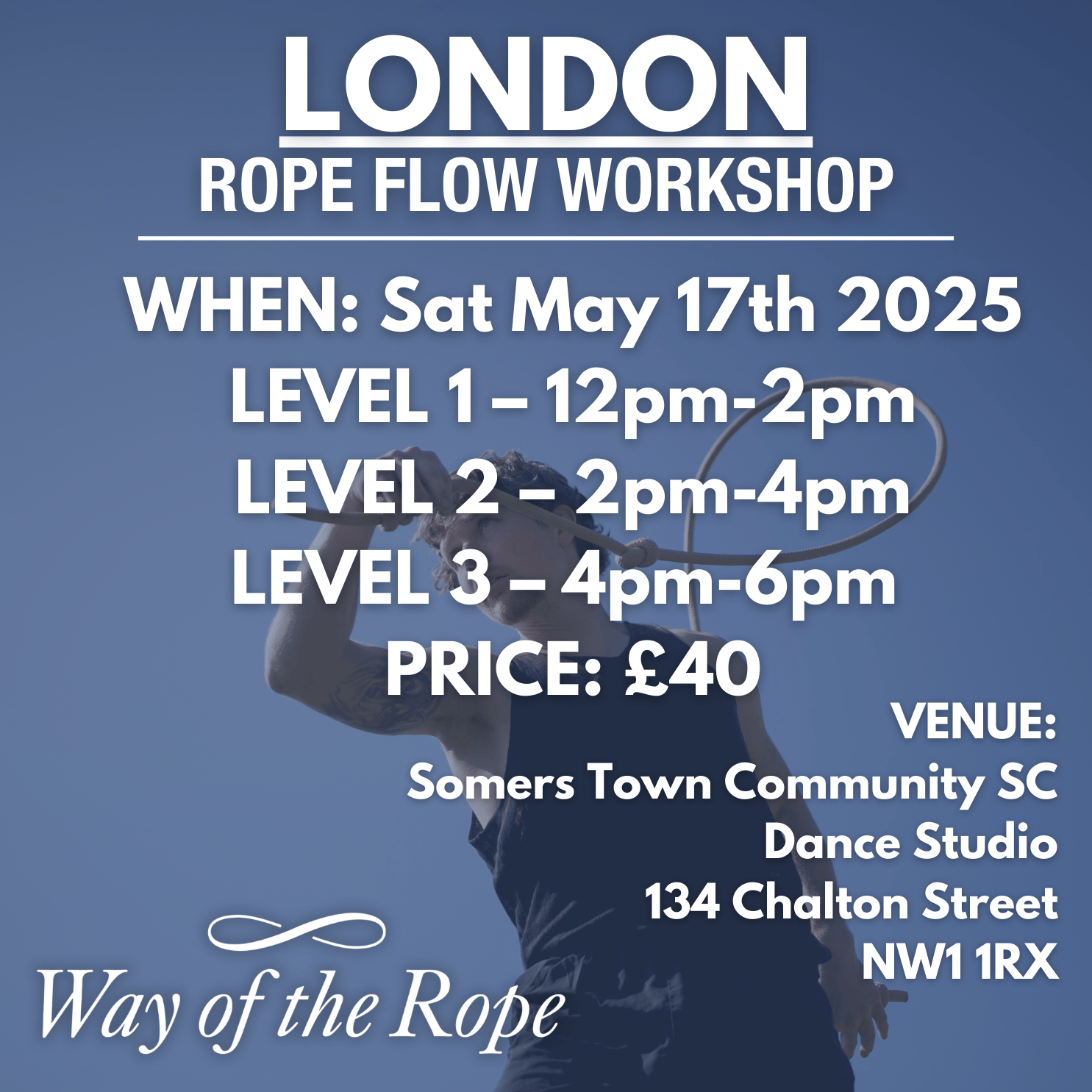 ROPE FLOW WORKSHOP || London – May 17th 2025